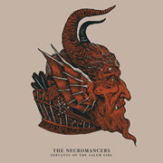 The Necromancers 'Servants of the Salem Girl'