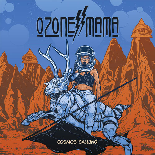 Ozone Mama 'Cosmos Calling'
