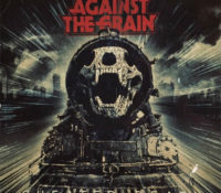Against the Grain 'Cheated Death'
