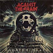 Against the Grain ‘Cheated Death’