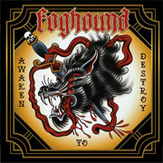 Foghound ‘Awaken to Destroy’