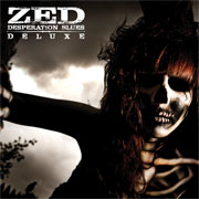 ZED 'Desperation Blues Deluxe'