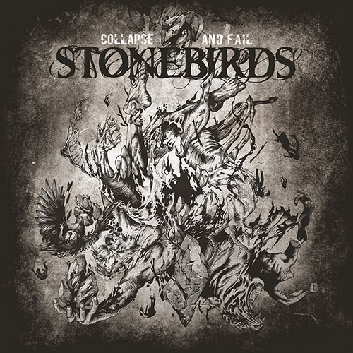 Stonebirds 'Collapse and Fail'