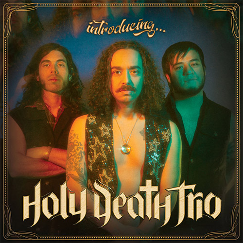 Holy Death Trio 'Introducing...'