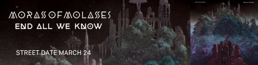 Morass of Molasses 'End All We Know'